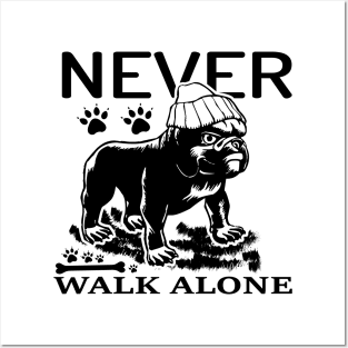 Never walk alone Posters and Art